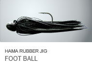 HAMA RUBBER JIG FOOT BALL